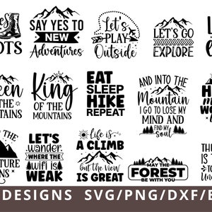 May include: A set of 30 black and white mountain-themed SVG cut files. The designs feature phrases like "Let's get lost", "Queen of the Mountains", and "Life is a climb, but the view is great".