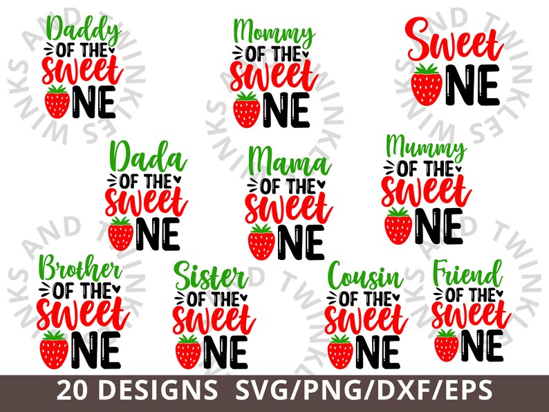 K&ouml;nnte beinhalten: Zwanzig Designs f&uuml;r eine 'Sweet One'-SVG-Schnittdatei. Die Designs zeigen eine Erdbeere und den Text 'Sweet One' mit verschiedenen Titeln wie 'Daddy of the Sweet One', 'Mommy of the Sweet One', 'Mummy of the Sweet One', 'Dada of the Sweet One', 'Mama of the Sweet One', 'Brother of the Sweet One', 'Sister of the Sweet One', 'Cousin of the Sweet One' und 'Friend of the Sweet One'.