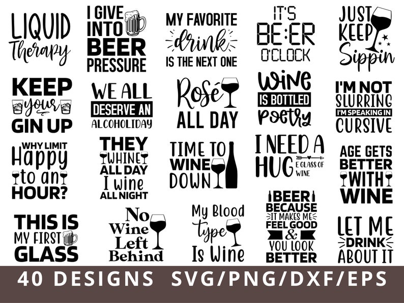 K&ouml;nnte beinhalten: Ein Set mit 40 Schwarzwei&szlig;-SVG-Designs mit Spr&uuml;chen zum Thema Wein und Bier. Die Designs beinhalten S&auml;tze wie "Fl&uuml;ssige Therapie", "Behalte deinen Gin oben", "Wein ist abgef&uuml;llte Poesie" und "Ich brauche eine Umarmung (ein Glas Wein)".