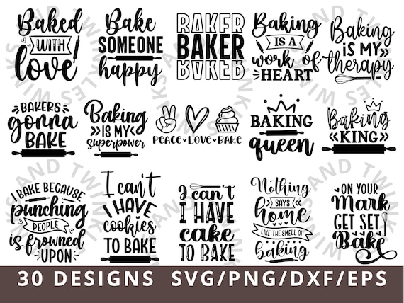 Baking Svg Bundle, Kitchen Svg, Baker Svg bundle, Bakery Svg Bundle, Funny Baking Svg Png Dxf, Baking Queen Baking King Svg