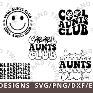 Cool Aunts Club SVG PNG, offizielles Mitglied der Cool Aunts SVG, Tante To Be svg, Tanten Shirt svg, Retro Tante, wellig svg Cricut Png Silhouette