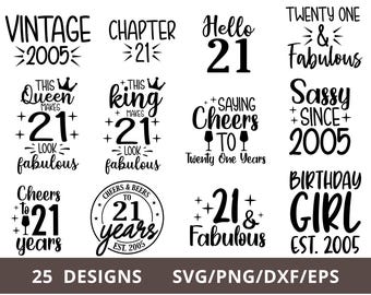 21st Birthday SVG Bundle, 2005 Birthday Svg Png, Twenty First Birthday Svg for Shirts, Hello 21 21 Years Birthday Svg Cricut Cut Files