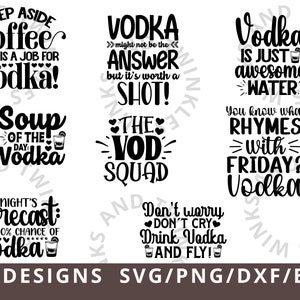 Vodka SVG PNG, Alcohol Quotes Svg, Funny Vodka Quotes Svg for Cricut Silhouette, Drinking Svg Png Dxf Eps image 3