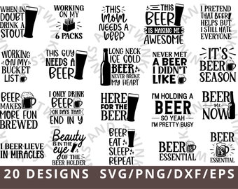 May include: Twenty black and white designs featuring beer-themed text and illustrations. The designs include phrases like "When in doubt, drink a stout", "This mom needs a beer", "Beer makes more fun brewed", "I only drink beer on days that end in y", "Beauty is in the eye of the beer holder", "Beer eat sleep repeat", "Beer is essential", and "It's beer season".