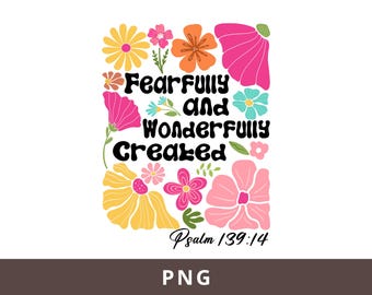 Fearfully and Wonderfully Made Png, Boho Christian Png Religious Faith Png Vintage Christian Art Png Biblical Quotes Png Wonderfully Created