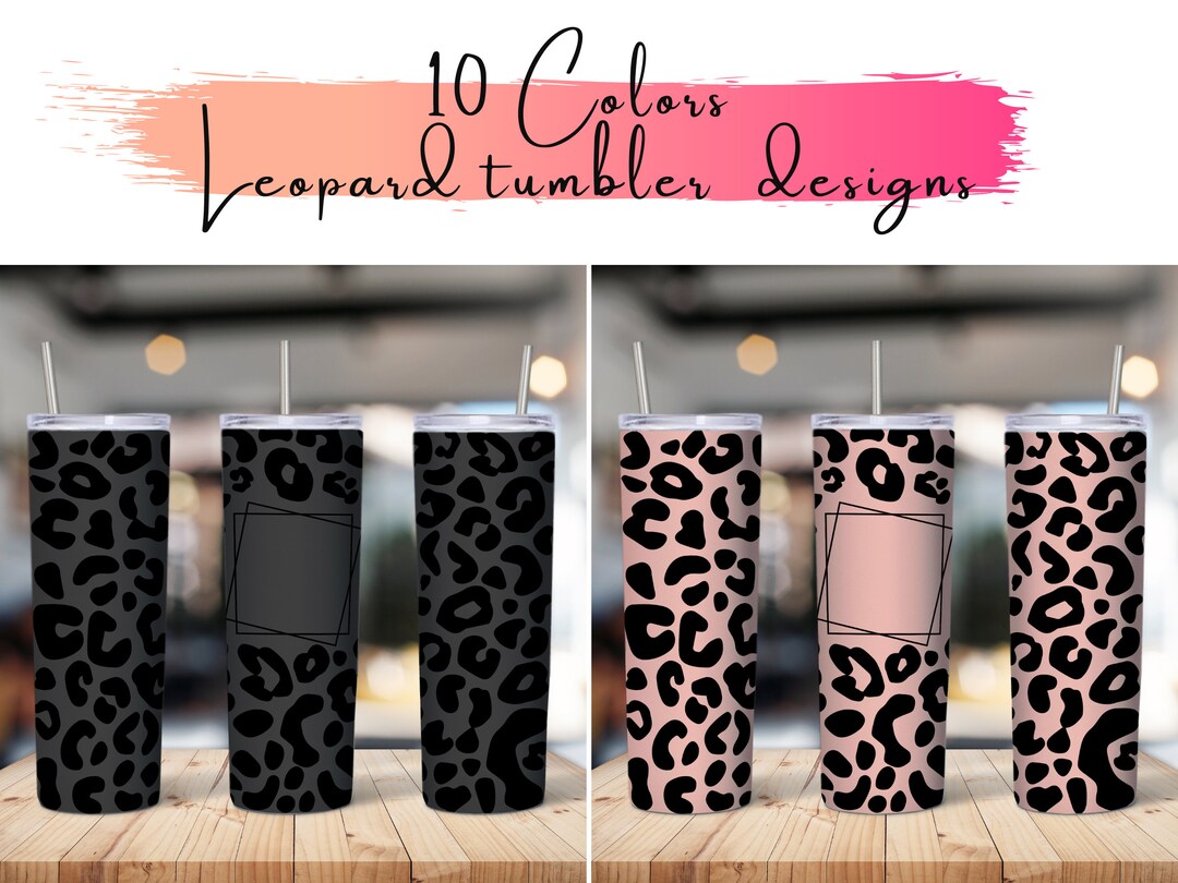 20 Oz Skinny Blank Frame Leopard Tumbler Design, Straight and Tapered ...