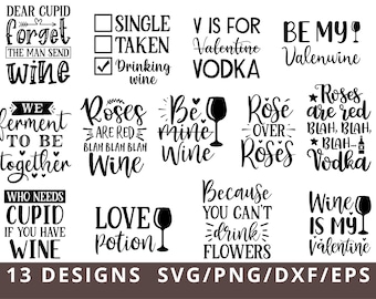 Valentine Wine Svg Bundle, Wine is My Valentine Svg, Valentines Wine Svg, Be My Valenwine Svg, Wine Valentine Svg, Wine Glass Svg, Png