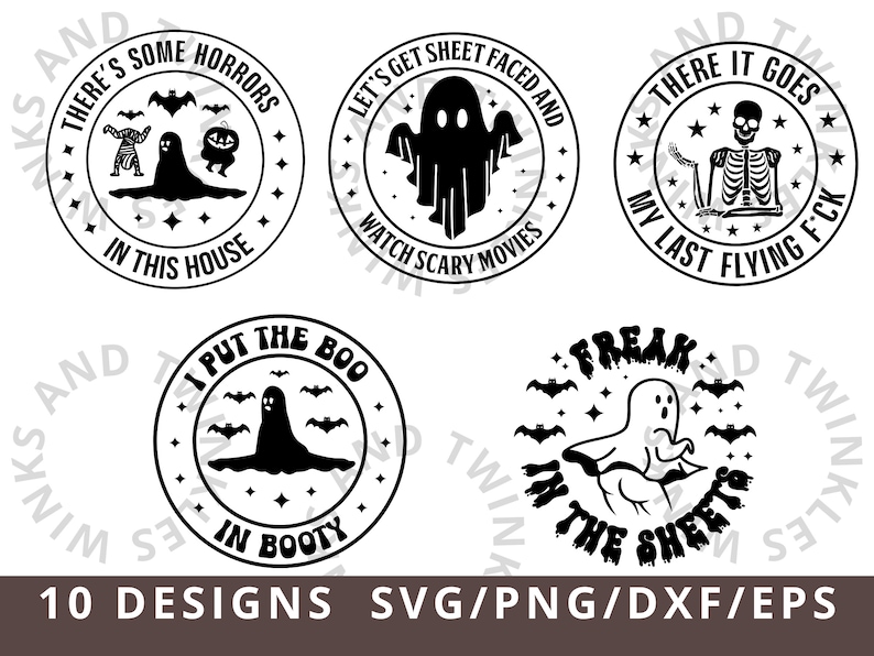 May include: Set of 10 black and white Halloween themed SVG cut files. The designs include a ghost, a skeleton, bats, and text that says "There's some horrors in this house", "Let's get sheet faced and watch scary movies", "I put the boo in booty", "Freak in the sheets", and "There it goes my last flying fck".