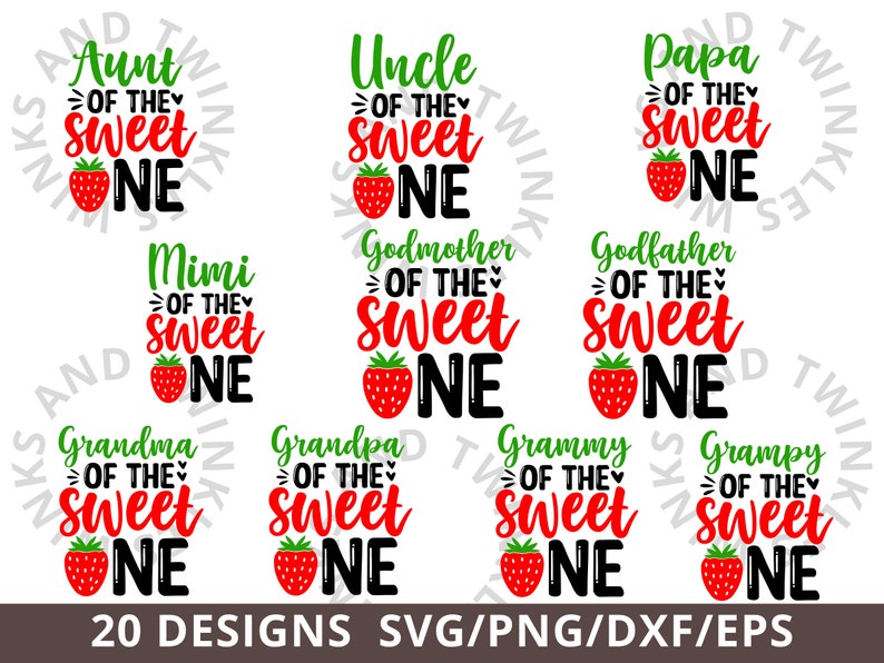 K&ouml;nnte beinhalten: Zwanzig Designs f&uuml;r SVG-, PNG-, DXF- und EPS-Dateien mit einer Erdbeergrafik und dem Text "of the sweet one" mit verschiedenen Familienmitgliedstiteln, darunter "Aunt", "Uncle", "Papa", "Mimi", "Godmother", "Godfather", "Grandma", "Grandpa", "Grammy" und "Grampy".