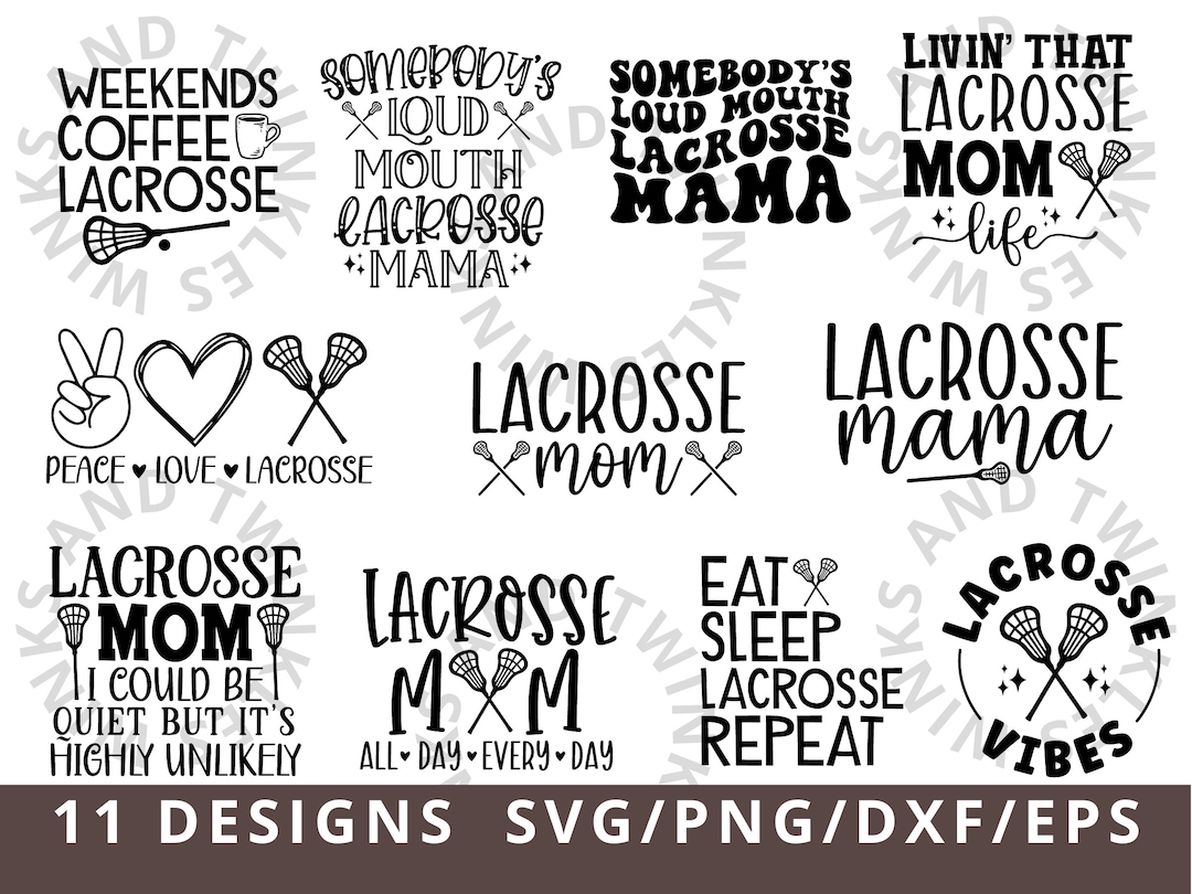 Lacrosse Mom Svg Somebody's Loud Mouth Lacrosse Mama Svg Png Lacrosse