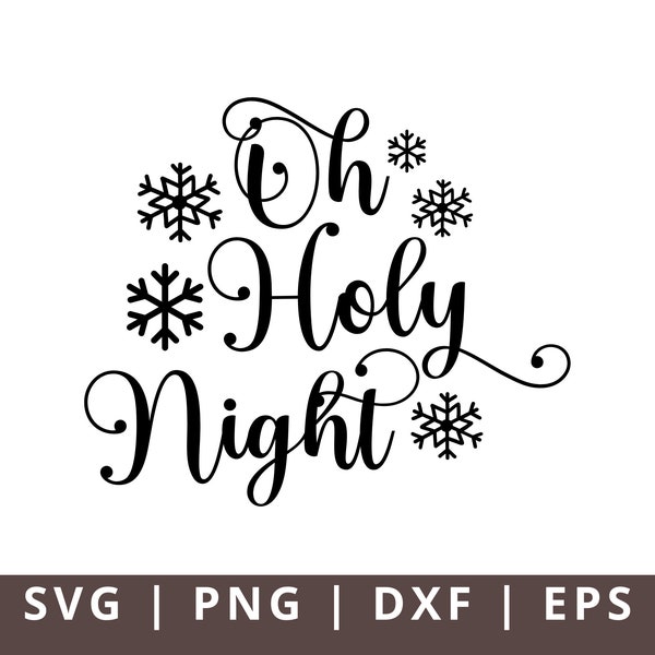 O Holy Night Svg, Christian Christmas Svg, Christmas Sign Svg, Oh Holy Night Sign Svg, Jesus Svg, Christian Faith Svg,Christmas Ornament Svg