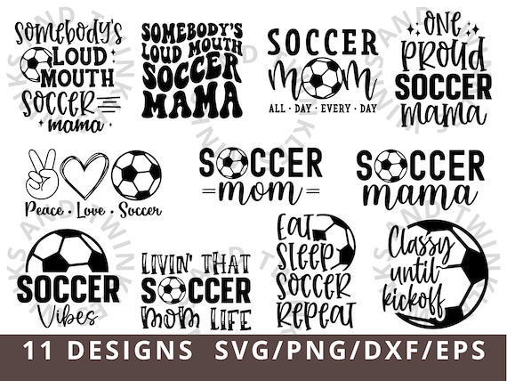 Soccer Mom Svg Bundle, Somebody's Loud Mouth Soccer Mama Svg Png, Soccer Shirt Svg, Soccer Mom Life Svg, Sports Mama, Cut File Cricut