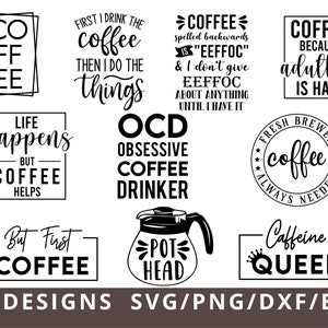 Coffee SVG Bundle, Coffee Quotes SVG, Coffee Lovers Svg, Caffeine Queen, Funny Coffee Svg, Coffee Mug Svg, Coffee mug, Cut File Cricut