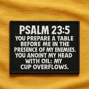 Bible Verse Patch/Psalm 23:5 Patch/Iron-On Patch/Christian Religious Embroidered Sew-On Applique for Hats, Backpacks, Jackets, Gifts for Her