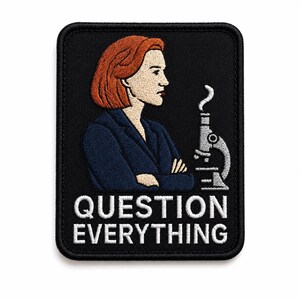 Question Everything Patch/UFO Patch/Area-51 Patch/Iron On Patch/Paranormal Patch/Retro Xfiles Patch/Cover-Up/Government Secrets Patch/Aliens bild 5