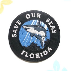 Save Our Seas Patch Embroidered Iron-On Applique for Tote Bags & Clothing, Florida Patch, Beach Patch, Patch for Backpacks, Clothes, Sharks