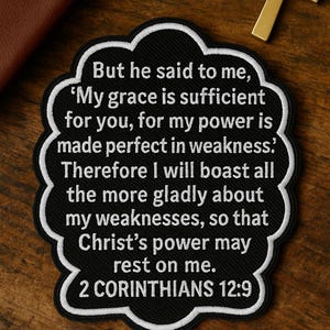 2 Corinthians 12:9 Patch, Bible Verse Patch, Iron-On Patch, Christian Faith Patch, Applique for Hat, Backpack, Clothing, Hook & Loop Patches