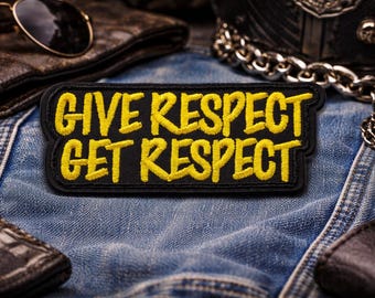 Give Respect Get Respect Patch/Iron-On Patch/Biker Badge/Military/Embroidered Sew-On Applique for Clothing Vest/Jacket Hats Backpack
