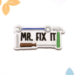 Mr. Fix It Patch Embroidered Iron-on/Sew-on Applique Vest Jacket Clothing Dresses Backpack Jeans Bag Holiday Grill Camping Fishing Gift