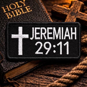 Jeremiah 29:11 Bible Verse Patch/Iron-On Patch/Christian Bikers/Religious Faith Gift/Embroidered Sew-On Applique for Clothing Vest/Jacket
