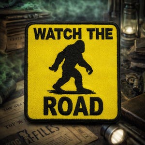 Bigfoot Patch/Watch The Road/Iron-On Patch/Paranormal Badge/Believe in Squatch/Hiking/Cryptid Souvenir/Sew-On Applique for Clothing Backpack