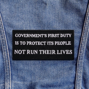 Government’s First Duty Patch Iron On Embroidered Quote Political Freedom Liberty Tactical Morale Badge for Jacket Vest Backpack Gear