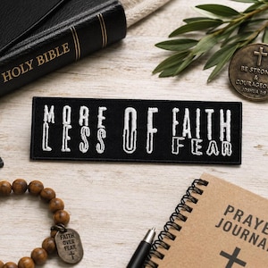 More of Faith Less of Fear Patch/Iron-On Patch/Religious Gifts/Christian Bikers/Embroidered Sew-On Applique for Clothing Vest/Jacket Hats