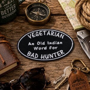 Vegetarian Patch/Iron On Patch/Hunting Humor/Funny & Sarcastic Bad Hunter Joke/Embroidered Sew On Applique for Clothing Jacket Hat Backpack