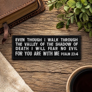 Psalm 23:4 Patch/Bible Verse/Iron-On Patch/Christian Biker Gifts/Religious Faith/Embroidered Sew-On Applique for Clothing Vest/Jacket