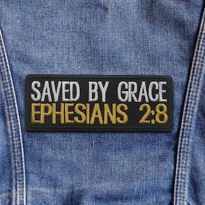 Ephesians 2:8 Bible Verse Patch Embroidered Iron-On Applique for Jacket & Clothing, Faith Gift, Christian Bikers, Inspirational Patch