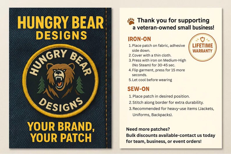 May include: A patch design featuring a brown bear with an open mouth, surrounded by the text "HUNGRY BEAR DESIGNS". The patch is on a dark blue background with the text "YOUR BRAND, YOUR PATCH". Instructions for iron-on and sew-on application are included.
