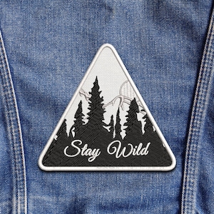 Stay Wild Mountain Patch Embroidered Iron-On Applique for Backpack & Jacket, Hiking Patch, Nature Badge, Wildlife Patch, Camping Gear Patch