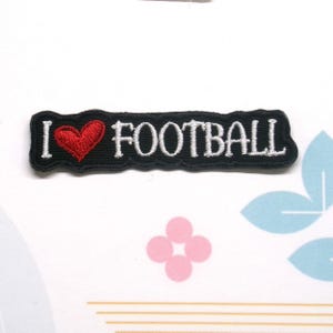 I Love Football Patch Iron-on Embroidered Applique for Backpack, Clothes, Jacket, Sports Patch, Teamwork, High School Patch, College Patch