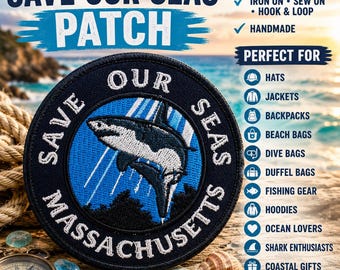 Save Our Seas Patch/Iron-On Patch/Shark Patch/Massachusetts Souvenir/Embroidered Sew-On Applique for Clothing, Vest/Jacket, Hats, Backpack