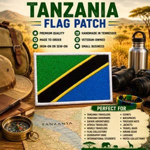 May include: A rectangular embroidered patch featuring the flag of Tanzania with green, black, and blue diagonal sections separated by yellow stripes. The text TANZANIA FLAG PATCH is printed above, with additional text and icons surrounding the patch.