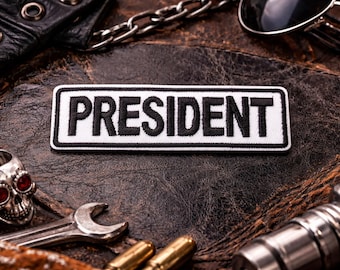 President Patch/Iron-On Patch/Biker MC Gift/Motorcycle Club/Rider/Embroidered Sew-On Applique for Vest/Jacket Clothing Backpacks Gear
