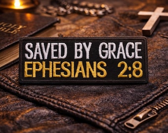Ephesians 2:8 Patch/Bible Verse Gift/Iron-On Patch/Christian Bikers/Religious Faith Gifts/Embroidered Sew-On Applique for Jacket Clothing