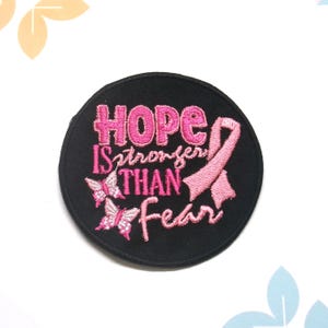 Hope is Stronger Than Fear Patch Embroidered Iron-on Support Event Patch for Vest, Backpack, Fundraising Gift, Cause Patch, Cancer Survivor