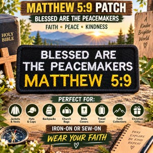 May include: A rectangular black embroidered patch featuring the white text BLESSED ARE THE PEACEMAKERS and the yellow text MATTHEW 5:9. The patch has a thick black border and is designed for iron-on or sew-on application to various fabric items.