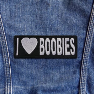 I Love Boobies Patch Iron On Embroidered Funny Adult Humor Quote Badge Biker Joke Sarcastic Gag Gift Applique for Jacket Vest Backpack Gear