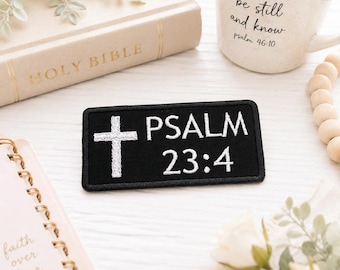Psalm 23:4 Bible Verse Patch/Iron-On Patch/Christian Bikers/Religious Faith/Embroidered Sew-On Applique for Clothing, Jacket, Hat, Backpack