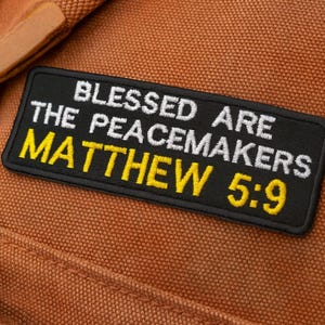 Bible Verse Patch/Matthew 5:9 Patch Blessed Are The Peacemakers Embroidered Iron-On Applique for Clothing & Jacket, Christian Bikers, Jesus
