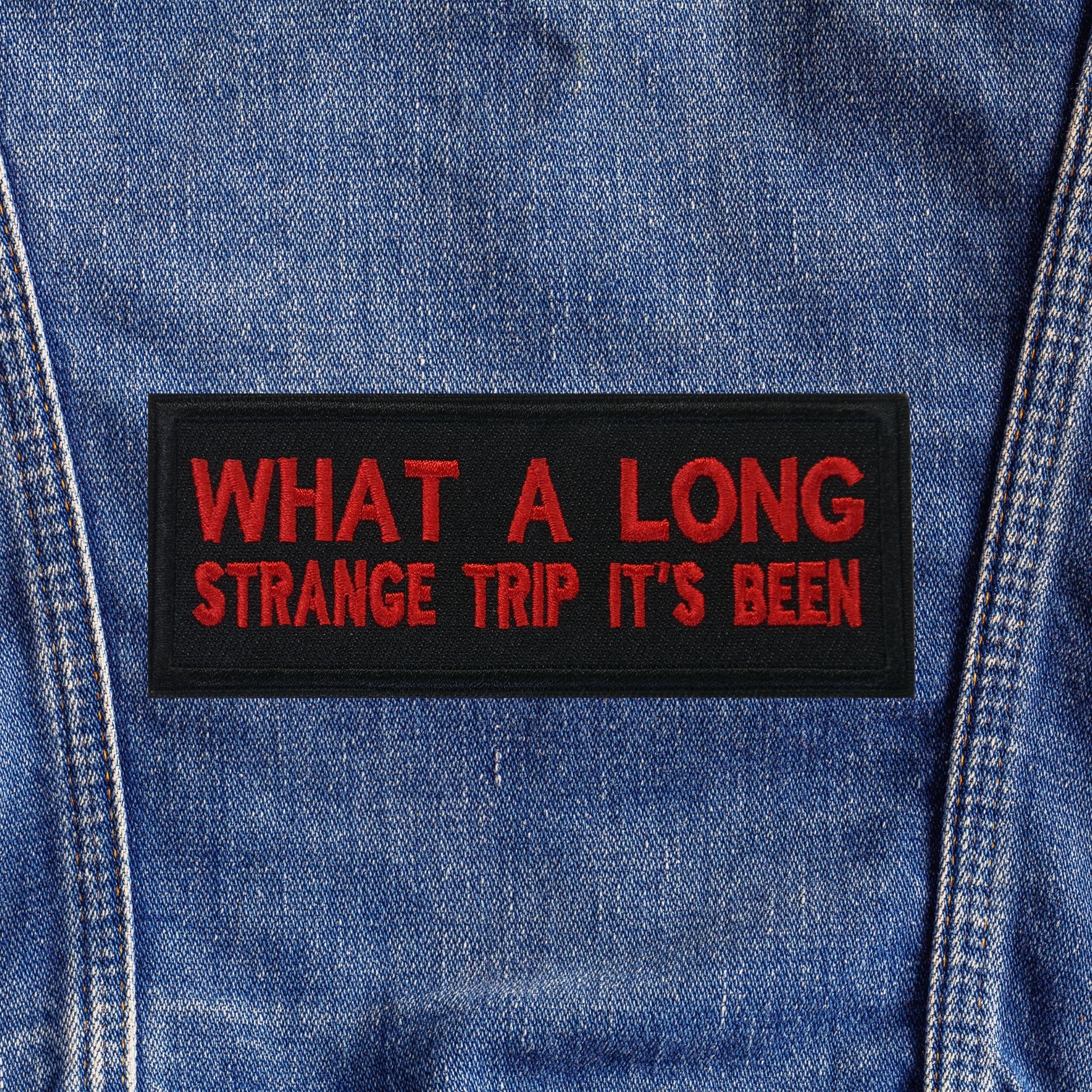 WHAT A LONG STRANGE TRIP Patch Embroidered Hook & Loop Applique - Foto 6