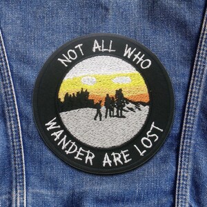 Parche "No todos los que deambulan están perdidos"/Parche termoadhesivo/Insignia de naturaleza/Acampada y senderismo/Aplique bordado para coser en ropa, chaleco, chaqueta o mochila