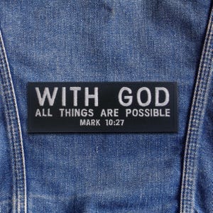Mark 10:27 Bible Verse Patch Embroidered Iron-On Applique for Jacket & Clothing, Faith Gift, Christian Bikers, Inspirational Patch
