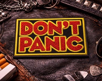 Don't Panic Patch/Iron-On Patch/Funny Sayings/Biker Vest/Embroidered Sew-on Applique for Clothing Jacket Hats Backpack Gear