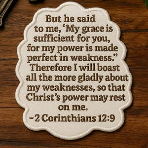 2 Corinthians 12:9 Patch, Bible Verse Patch, Iron-On Patch, Christian Faith Patch, Applique for Hat, Backpack, Clothing, Hook & Loop Patches
