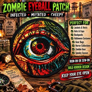 May include: A circular embroidered patch featuring a detailed, colorful zombie eyeball design with a black pupil, red iris, and surrounding teal and orange textures. The patch has a thick black border and is designed for iron-on or sew-on application.