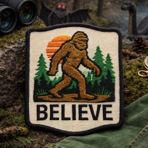 Bigfoot Believe Patch/Iron-On Patch/Paranormal Badge/Sasquatch Cryptid Forest Creature/Sew-On Applique for Clothing Vest/Jacket Hat Backpack