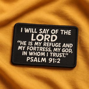 Bible Verse Patch/Psalm 91:2 Patch/Iron-On Patch/Christian Religious Embroidered Sew-On Applique for Hat/Backpack/Jackets, Gifts for Her